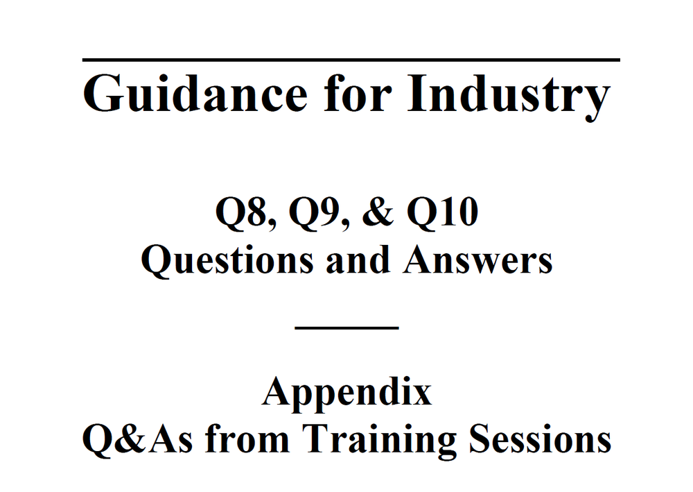 Q&A Guidance on ICH Guidelines from the FDA for Drug Production
